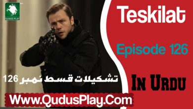 Watch Teskilat Episode 126 Urdu Subtitle