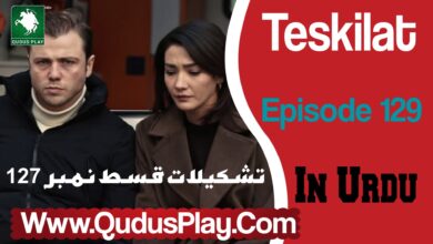 Watch Teskilat Episode 129 Urdu Subtitle